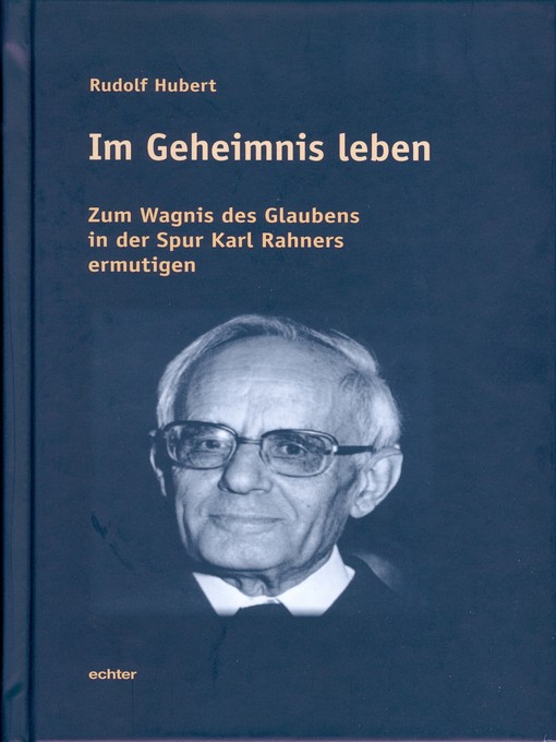 Title details for Im Geheimnis leben by Rudolf Hubert - Available